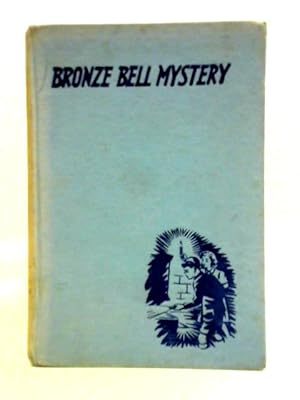 Imagen del vendedor de Bronze Bell Mystery a la venta por World of Rare Books