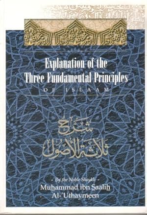 Immagine del venditore per THREE FUNDAMENTAL PRINCIPLES OF ISLAAM venduto da WeBuyBooks