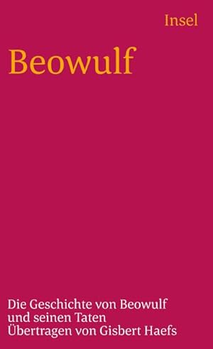 Bild des Verkufers fr Beowulf: Die Geschichte von Beowulf und seinen Taten (insel taschenbuch) zum Verkauf von Rheinberg-Buch Andreas Meier eK