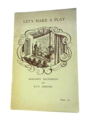 Image du vendeur pour Let's Make A Play mis en vente par World of Rare Books