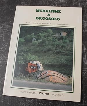 Seller image for Muralisme  Orgosolo" Kikinu - Guide complet des murailles for sale by Bouquinerie Spia