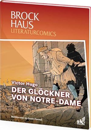 Imagen del vendedor de Brockhaus Literaturcomics Der Glckner von Notre-Dame: Weltliteratur im Comic-Format Weltliteratur im Comic-Format a la venta por diakonia secondhand