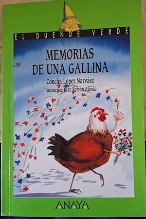 MEMORIAS DE UNA GALLINA.