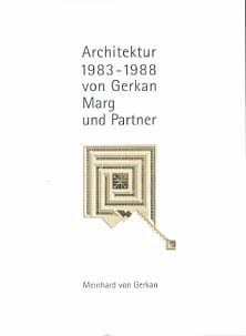 Imagen del vendedor de Gmp - Architekten von Gerkan, Marg und Partner; Teil: Bd. 3., Architektur 1983 - 1988 von Gerkan, Marg und Partner a la venta por Versandantiquariat Ottomar Khler