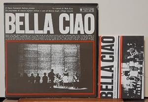 presenta Le canzoni di Bella Ciao (LP: 33 UpM) (Un programma di canzoni popolari italiane a cura ...