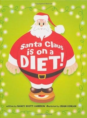 Bild des Verkufers fr Santa Claus is on a Diet zum Verkauf von WeBuyBooks