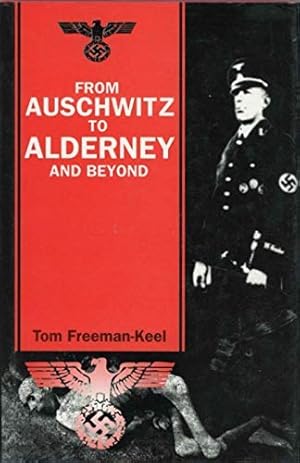 Imagen del vendedor de From Auschwitz to Alderney and Beyond a la venta por WeBuyBooks