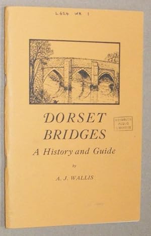 Dorset Bridges : a history and guide