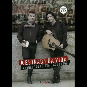 A ESTRADA DA VIDA (CON CD)