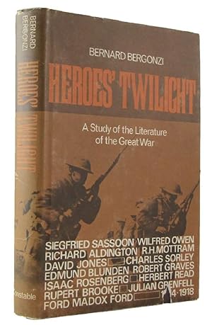 Seller image for HEROES' TWILIGHT: a Study of the Literature of the Great War for sale by Kay Craddock - Antiquarian Bookseller