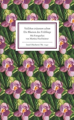 Bild des Verkufers fr Veilchen trumen schon. Die Blumen des Frhlings zum Verkauf von Rheinberg-Buch Andreas Meier eK