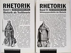 Rhetorik. Band 1 : Rhetorik als Texttheorie. Band 2 : Wirkungsgeschichte der Rhetorik.