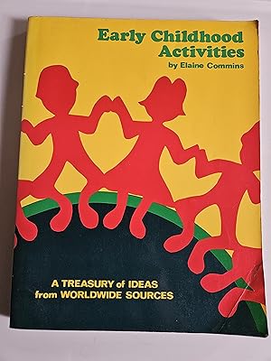 Imagen del vendedor de Early Childhood Activities: A Treasury of Ideas from Worldwide Sources a la venta por BUY THE BOOK