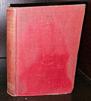 Bild des Verkufers fr History of the United States: from Aboriginal times to Taft's Administration zum Verkauf von BUY THE BOOK