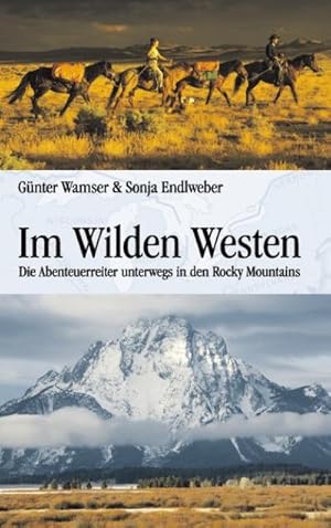 Immagine del venditore per Im wilden Westen venduto da Rheinberg-Buch Andreas Meier eK