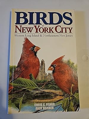 Seller image for Birds of New York City: Including Long Island and NE New Jersey for sale by BUY THE BOOK