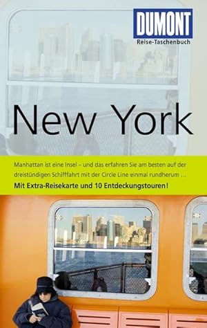 DuMont Reise-Taschenbuch Reiseführer New York [mit Extra-Reisekarte und 10 Entdeckungstouren!]