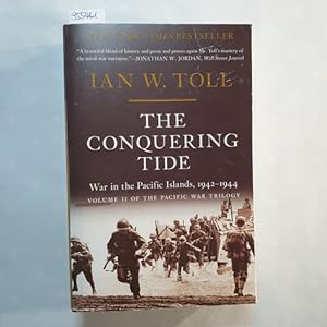 Bild des Verkufers fr The Conquering Tide: War in the Pacific Islands, 1942-1944 zum Verkauf von Gebrauchtbcherlogistik  H.J. Lauterbach