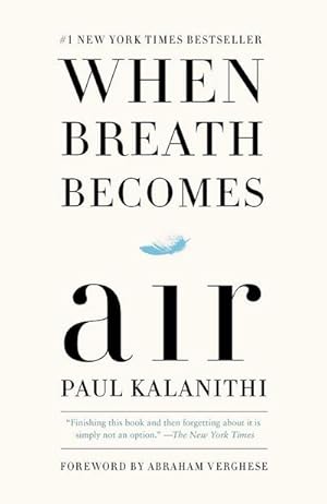 Imagen del vendedor de When Breath Becomes Air a la venta por Rheinberg-Buch Andreas Meier eK