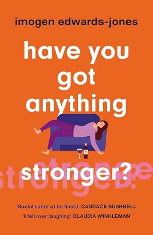 Immagine del venditore per Have You Got Anything Stronger? venduto da Rheinberg-Buch Andreas Meier eK