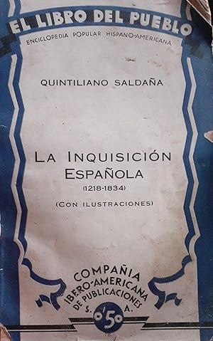 LA INQUISICION ESPAÑOLA (1218-1834)