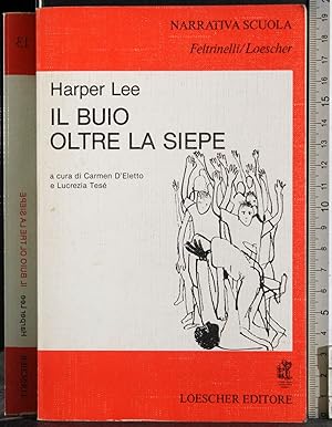 Seller image for Il buio oltre la siepe for sale by Cartarum