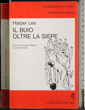 Image du vendeur pour Il buio oltre la siepe mis en vente par Cartarum