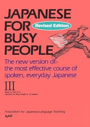 Seller image for Japanese for Busy People: v.3: Vol 3 for sale by WeBuyBooks