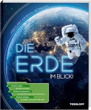 Immagine del venditore per Die Erde im Blick! Unser Planet aus dem All betrachtet venduto da Rheinberg-Buch Andreas Meier eK