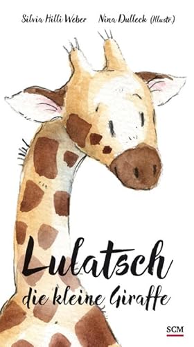 Immagine del venditore per Lulatsch, die kleine Giraffe venduto da Rheinberg-Buch Andreas Meier eK