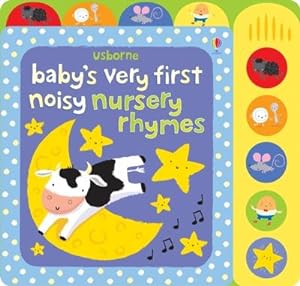 Immagine del venditore per Baby's Very First Noisy Nursery Rhymes venduto da Rheinberg-Buch Andreas Meier eK