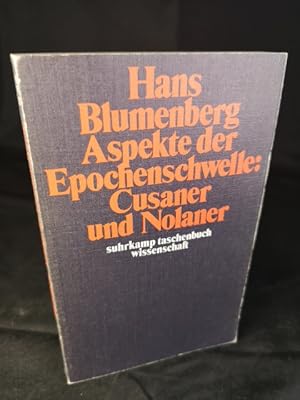 Bild des Verkufers fr Aspekte der Epochenschwelle: Cusaner und Nolaner. Suhrkamp-Taschenbuch Wissenschaft 174 zum Verkauf von ANTIQUARIAT Franke BRUDDENBOOKS