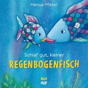 Seller image for Schlaf gut, kleiner Regenbogenfisch (kleine Pappe) for sale by Rheinberg-Buch Andreas Meier eK