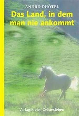 Seller image for Das Land, in dem man nie ankommt for sale by Rheinberg-Buch Andreas Meier eK