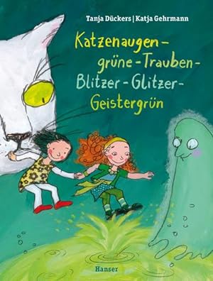 Seller image for Katzenaugen-grne-Trauben-Blitzer-Glitzer-Geistergrn for sale by Rheinberg-Buch Andreas Meier eK