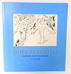 Bild des Verkufers fr Peter De Francia: Painter and Professor: An Anthology zum Verkauf von PsychoBabel & Skoob Books