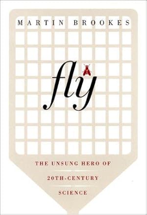 Seller image for Fly: The Unsung Hero of the Twentieth Century for sale by WeBuyBooks