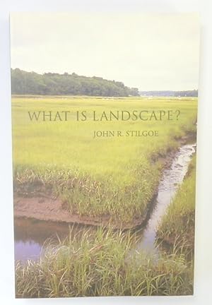 Image du vendeur pour What is Landscape? mis en vente par PsychoBabel & Skoob Books