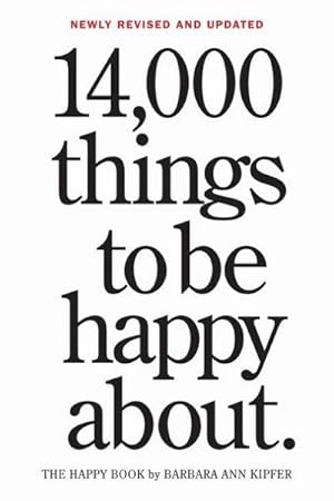 Immagine del venditore per 14,000 Things to Be Happy About. 25th Anniversary Edition venduto da Rheinberg-Buch Andreas Meier eK