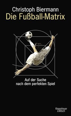 Seller image for Die Fuball-Matrix for sale by Rheinberg-Buch Andreas Meier eK