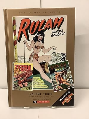 Rulah Jungle Goddess, Volume 3, November 1947 to July 1949, Collected Works: Roy Thomas Presents ...