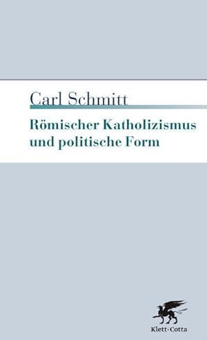 Bild des Verkufers fr Rmischer Katholizismus und politische Form zum Verkauf von Rheinberg-Buch Andreas Meier eK