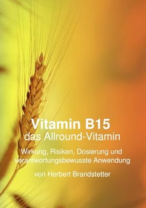 Seller image for Vitamin B15 das Allround-Vitamin for sale by Rheinberg-Buch Andreas Meier eK