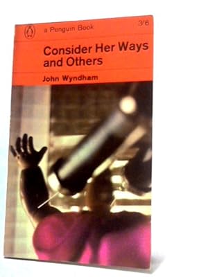 Seller image for Consider Her Ways And Others for sale by World of Rare Books