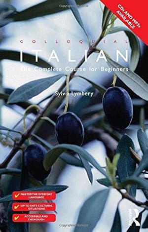 Immagine del venditore per Colloquial Italian: The Complete Course for Beginners: v. 10 (Colloquial Series) venduto da WeBuyBooks