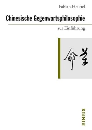 Seller image for Chinesische Gegenwartsphilosophie zur Einfhrung for sale by Rheinberg-Buch Andreas Meier eK