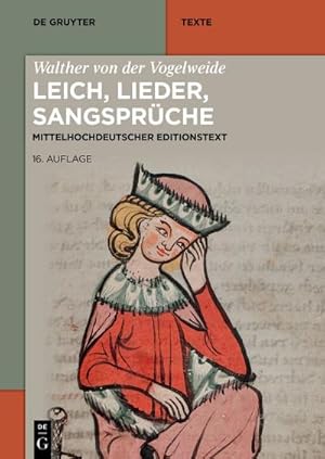 Image du vendeur pour Walther von der Vogelweide: Leich, Lieder, Sangsprche mis en vente par Rheinberg-Buch Andreas Meier eK