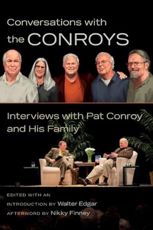 Seller image for Conversations With the Conroys : Interviews With Pat Conroy and His Family for sale by GreatBookPrices