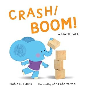 Image du vendeur pour Crash! Boom! : A Math Tale mis en vente par GreatBookPrices