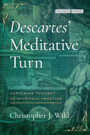 Seller image for Descartes   Meditative Turn : Cartesian Thought As Spiritual Practice for sale by GreatBookPricesUK